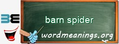 WordMeaning blackboard for barn spider
